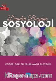 Dünden Bugüne Sosyoloji