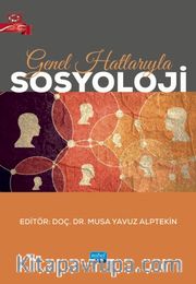 Genel Hatlarıyla Sosyoloji