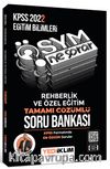 2022 KPSS Eğitim Bilimleri Ösym Ne Sorar Rehberlik ve Özel Eğitim Tamamı Çözümlü Soru Bankası