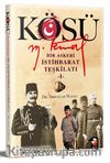 Kösü & Mustafa Kemal Bir Askeri İstihbarat Teşkilatı