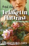 Felaketin Hatırası