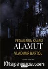 Fedailerin Kalesi Alamut (Bez Cilt)