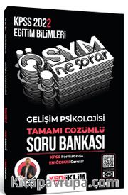 2022 KPSS Eğitim Bilimleri Ösym Ne Sorar Gelişim Psikolojisi Tamamı Çözümlü Soru Bankası