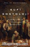 Sufi Sosyoloji & Maneviyatın Toplumsal Varoluşu