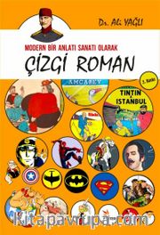 Modern Bir Anlatı Sanatı Olarak Çizgi Roman 