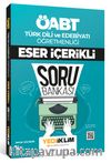 ÖABT Türk Dili ve Edebiyatı Öğretmenliği Eser İçerikli Soru Bankası