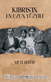 Kıbrıs'ın En Uzun Yüzyılı