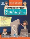 Gezgin Dörtler Şanlıurfa’da