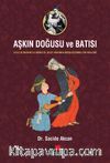 Aşkın Doğusu ve Batısı & Leyla ve Mecnun İle Romeo ve Juliet Arasında Karşılaştırmalı Bir İnceleme