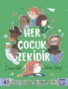 Her Çocuk Zekidir