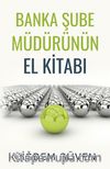 Banka Şube Müdürünün El Kitabı
