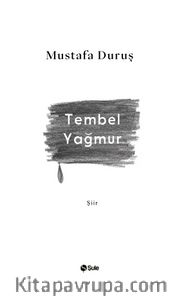 Tembel Yağmur