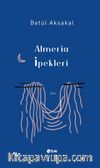 Almeria İpekleri
