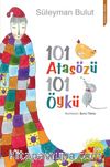 101 Atasözü 101 Öykü