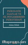 Psikolojik Zaaflar ve Hz. Peygamberden Psikoterapi