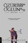 Özür Dilerim Anne Oğlun Bir Adama Aşık