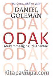 Odak <br /> Mükemmelliğin Gizli Anahtarı