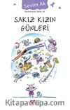 Sakız Kızın Günleri