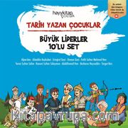 Tarih Yazan Çocuklar (Büyük Liderler 10’lu Set)