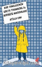 Kar Tanelerinin Greta Thunberg ile Yeryüzü Maceraları