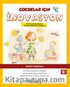 Çocuklar için İnovasyon