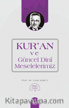 Kur'an ve Güncel Dini Meselelerimiz