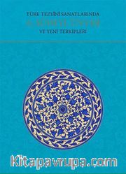 Türk Tezyini Sanatlarında A. Süheyl Ünver ve Yeni Terkipleri