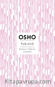 Yakınlık <br /> Kendine ve Diğerine Güvenmek