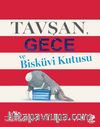 Tavşan, Gece ve Bisküvi Kutusu