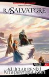 Kılıçlar Denizi - Drizzt Efsanesi 13. Kitap