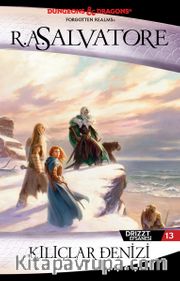 Kılıçlar Denizi - Drizzt Efsanesi 13. Kitap