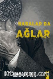 Babalar da Ağlar