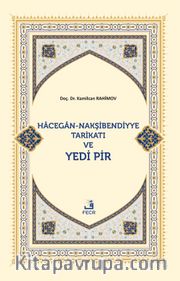 Hacegan-Nakşibendiyye Tarikatı ve Yedi Pir