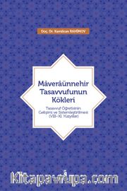 Maveraünnehir Tasavvufunun Kökleri