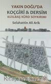 Yakın Doğu'da Koçgiri-Dersim & Kızılbaş Kürd Sorkırımı