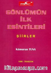 Gönlümün İlk Esintileri