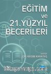 Eğitim ve 21 .Yüzyıl Becerileri
