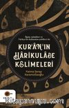 Kur’an’ın Harikulade Kelimeleri