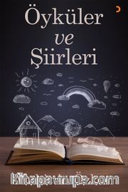 Öyküler ve Şiirleri