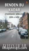 Benden Bu Kadar
