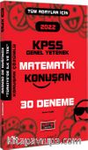 2022 KPSS Tüm Adaylar İçin Genel Yetenek Matematik Konuşan 30 Deneme