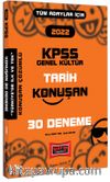 2022 KPSS Tüm Adaylar İçin Genel Kültür Tarih Konuşan 30 Deneme