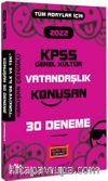 2022 KPSS Tüm Adaylar İçin Genel Kültür Vatandaşlık Konuşan 30 Deneme