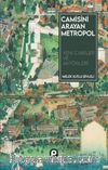 Camisini Arayan Metropol