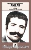 Anılar & Kahreden ve Yaratan ki Onlardır