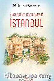 Surları ve Kapılarıyla İstanbul