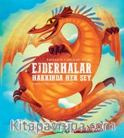 Ejderhalar Hakkında Her Şey