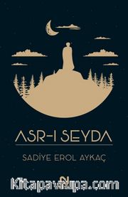 Asr-ı Seyda