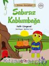 Orman Günlükleri / Sabırsız Kaplumbağa