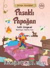 Orman Günlükleri / Pasaklı Papağan